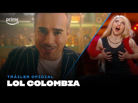 LOL Colombia - Tráiler Oficial I Prime Video