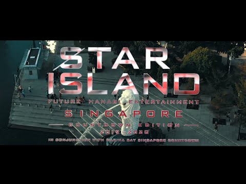 STAR ISLAND SINGAPORE COUNTDOWN EDITION 2019-2020 OFFICIAL AFTER MOVIE
