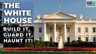 The White House: Build it, Guard it, Haunt it!