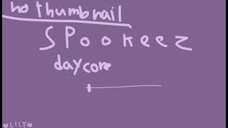 Spookeez from fnf\daycore (anti nightcore)/ no thumbnail