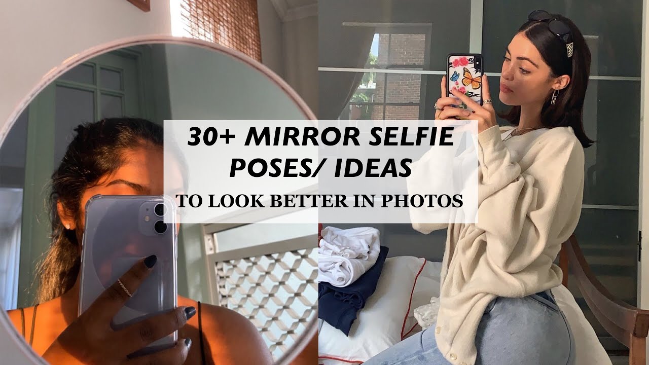 Mirror Selfie Poses | Mirror selfie poses, Selfie poses, Mirror selfie
