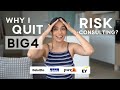Why i quit big 4 risk consulting  honest truth  kpmg  left for a bank manager role  experience