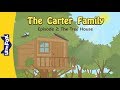 The Carter Family 2  | The Tree House | Family | Little Fox | Animated Stories for Kids