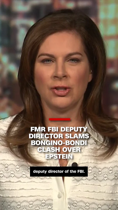 Former FBI deputy director slams Bongino-Bondi clash over Epstein