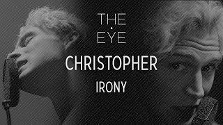 Christopher - Irony | THE EYE chords