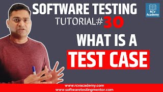 Software Testing Tutorial #30  What is a Test Case