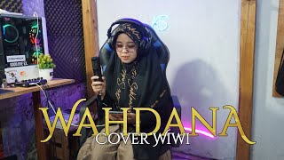 WAHDANA - KELUARGA NAHLA | COVER WIWI