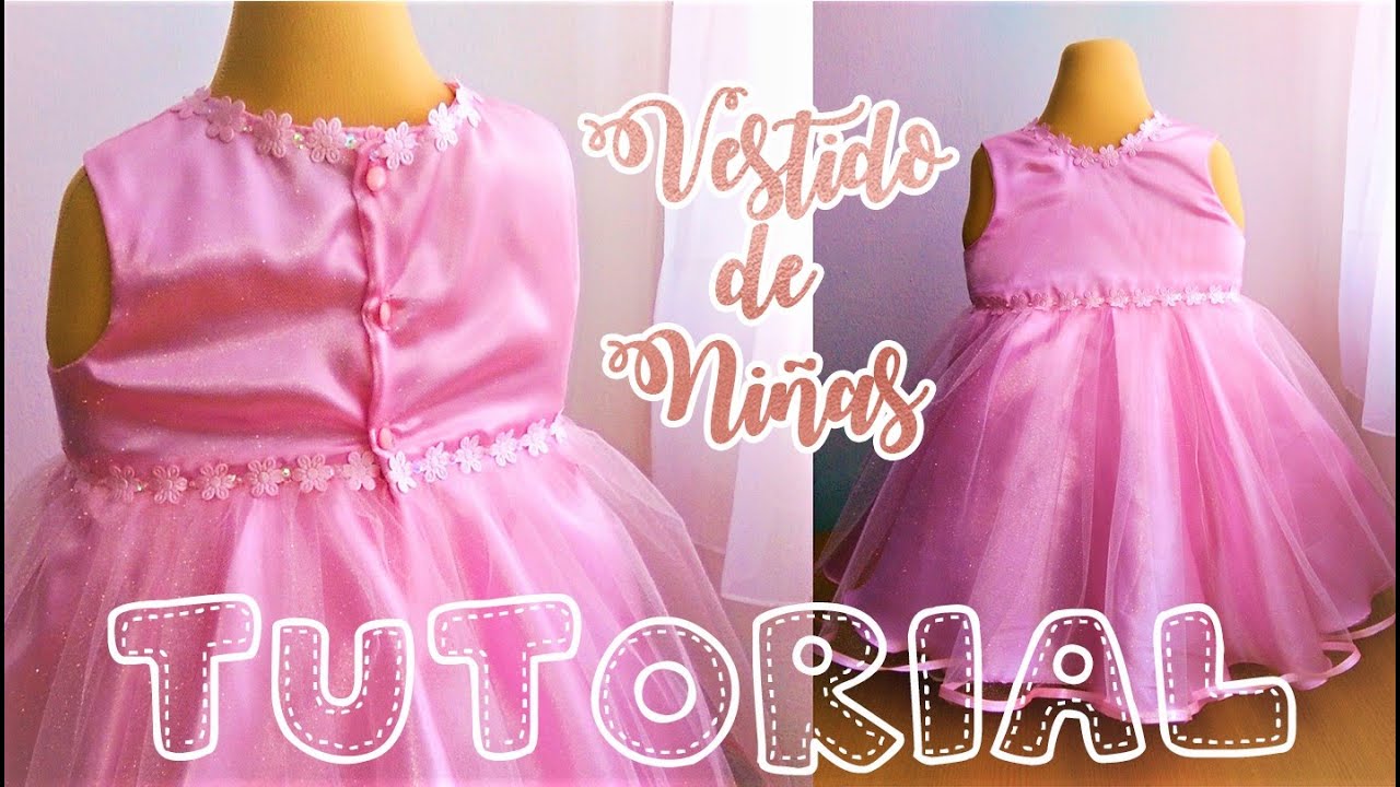 Cómo hacer un VESTIDO de Niña en Tela de Raso y Tull (Patrones) | How to  make beautiful girl dress - YouTube
