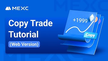 MEXC Copy Trade Tutorial
