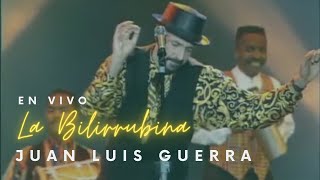 Juan Luis Guerra 4.40 - La Bilirrubina (Video En Vivo)