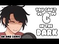 💡You Can&#39;t &quot;C&quot; In The Dark💡|| An AMR Comic
