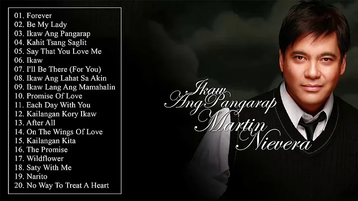 Martin Nievera - Nonstop Music - Best songs of Mar...