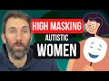 How to spot autism in high masking autistic women  whats behind the mask