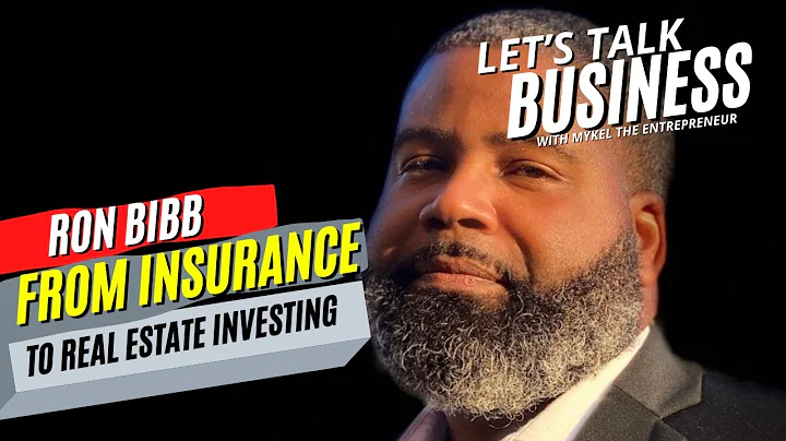 How I got into Real Estate | Ron Bibb #letstalkbus...