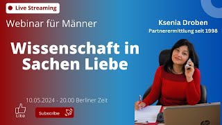 Wissenschaft vs. Liebe | Das Webinar für Männer über Liebe und Partnersuche