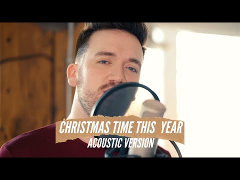 Christmas Time This Year - Kyle Richardson - Acoustic Version