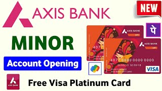 Axis Bank Minor Account Opening Online | How to Open Axis Bank Future Star Saving Account | Minor Ac