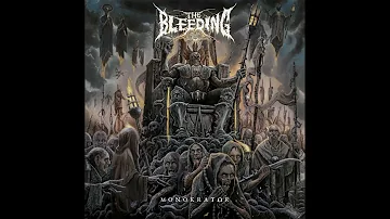 The Bleeding - Monokrator (Full Album, 2023)