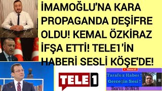 İMAMOĞLU KORKUSU AKP'NİN KARA PROPAGANDA PLANLARI DEŞİFRE OLDU KEMAL ÖZKİRAZ UYARDI SESLİKÖŞE