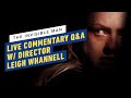 Watch The Invisible Man w/ Director Leigh Whannell! - Watch From Home Theater