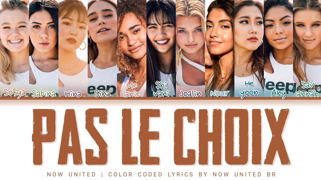 Pas Le Choix - Manal Mix - Now United: Letra e Tradução 