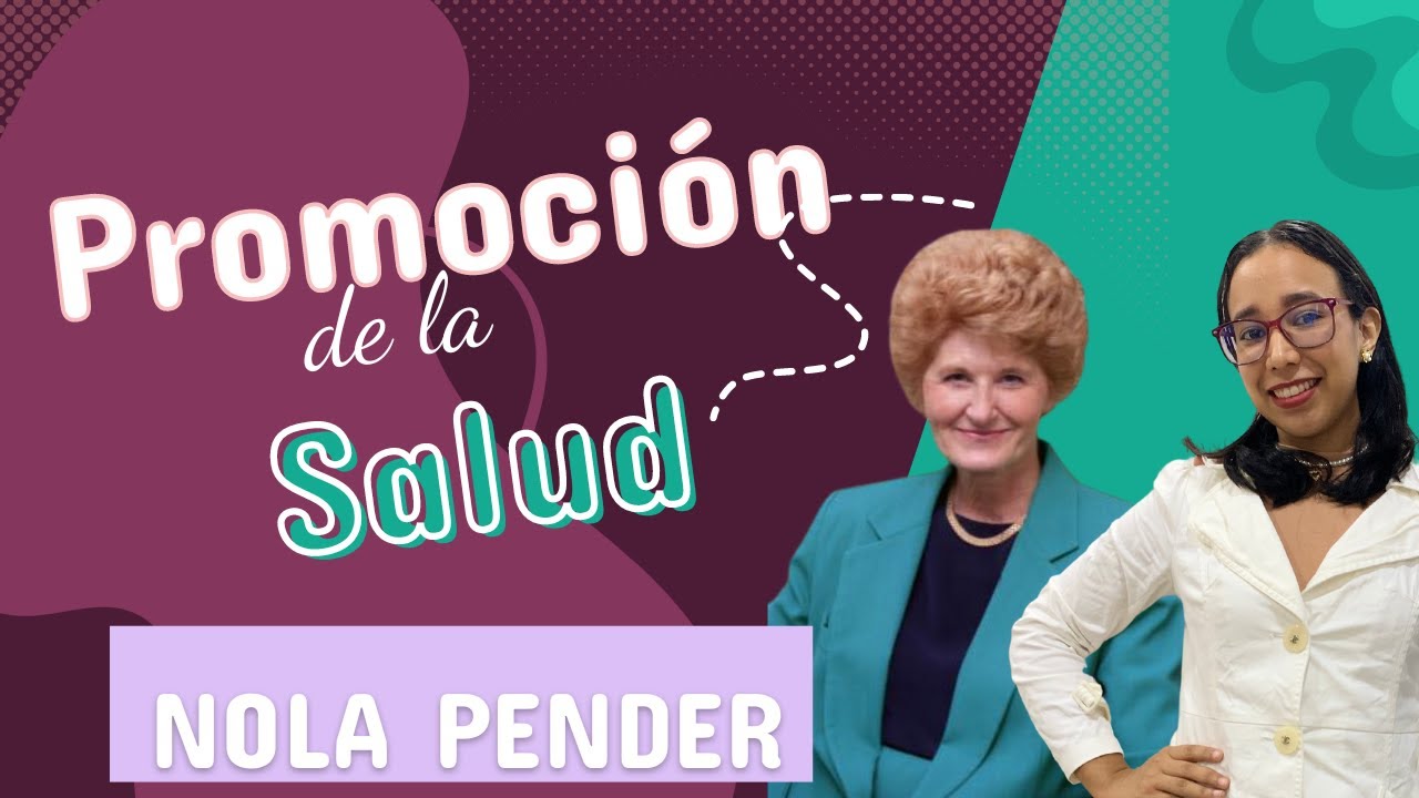 ✓Modelo de Promoción de la Salud de Nola Pender - YouTube