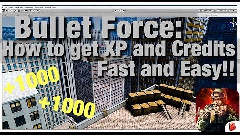 Bullet Force: How to get Money and XP Fast!! (Working)