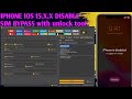 IPHONE IOS 15.X.X DISABLE SIM BYPASS with unlock tool