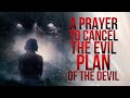 Stop The Devil's Plans For Your Life With This Prayer