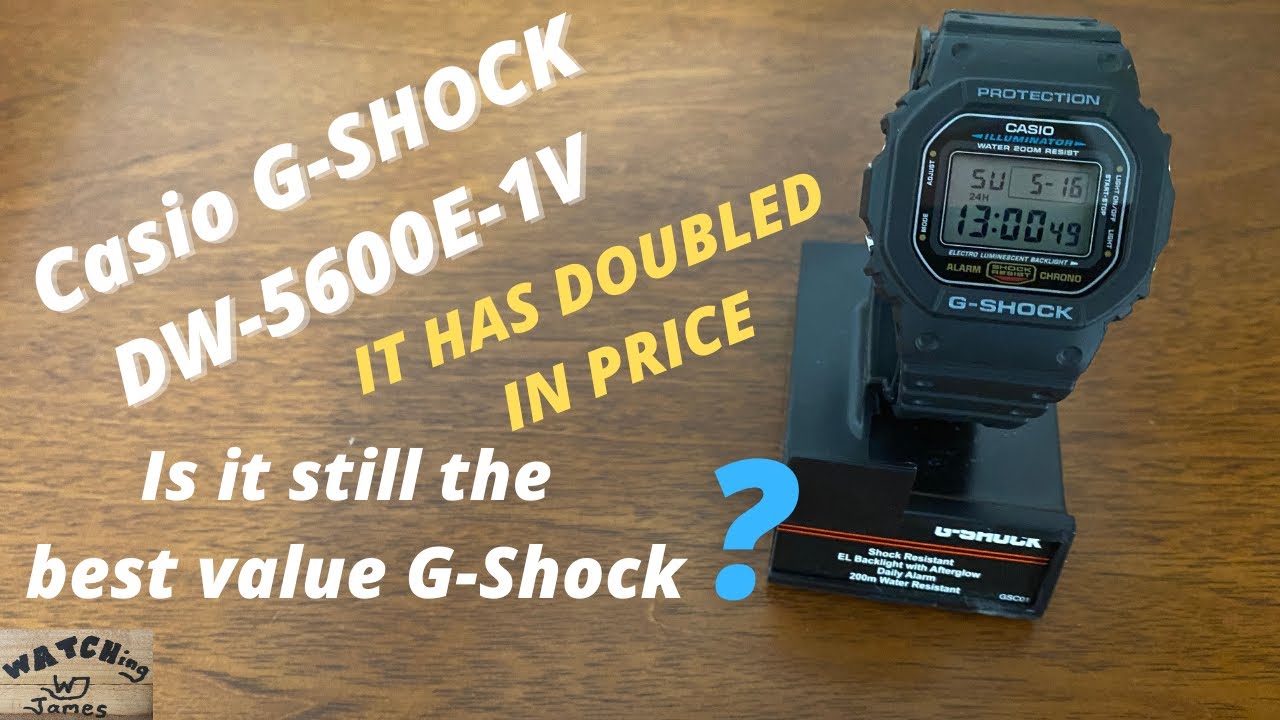 Casio G-shock DW5600 full review Is it still the best value G-Shock