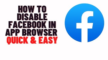 How to disable facebook in app browser
