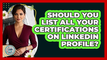 Should You List All Your Certifications On LinkedIn Profile?