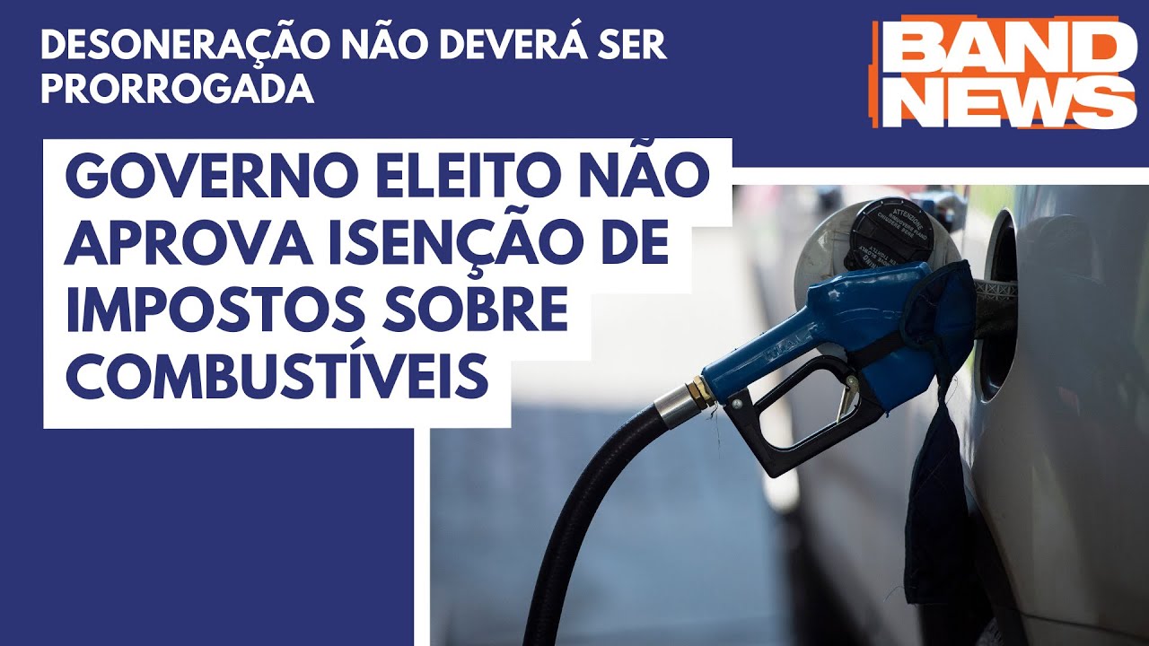 Lula não aprova isenção de imposto sobre combustíveis