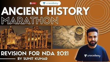 Ancient History Revision Marathon - 2 | History Revision for NDA 2021 | History by Sumit Kumar