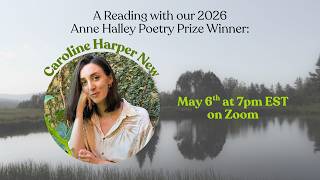 A Reading with Caroline Harper New, our 2026 Anne Halley Poetry Prize Winner screenshot 1
