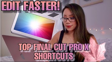 HOW TO EDIT YOUTUBE VIDEOS IN FINAL CUT PRO X (EDIT FASTER!) TOP FINAL CUT PRO X KEYBOARD SHORTCUTS