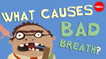 What causes bad breath? - Mel Rosenberg