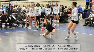 Delaney Moon #1 Libero Volleyball Highlights Lone Star Part 2