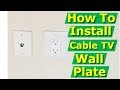 How to Install Cable TV Outlet Box, Wall Plate & Patch Walls