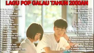 40 Lagu Pop Tahun 2000 an