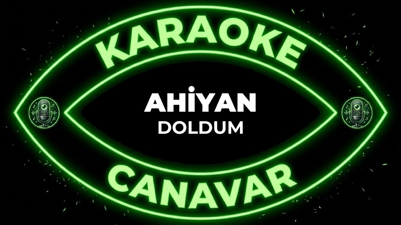 Doldum – Ahiyan karaoke videosu