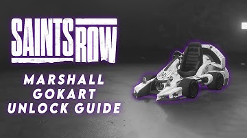 SAINTS ROW 2022 - How to UNLOCK the SECRET Marshall Go Kart (Location & Guide)