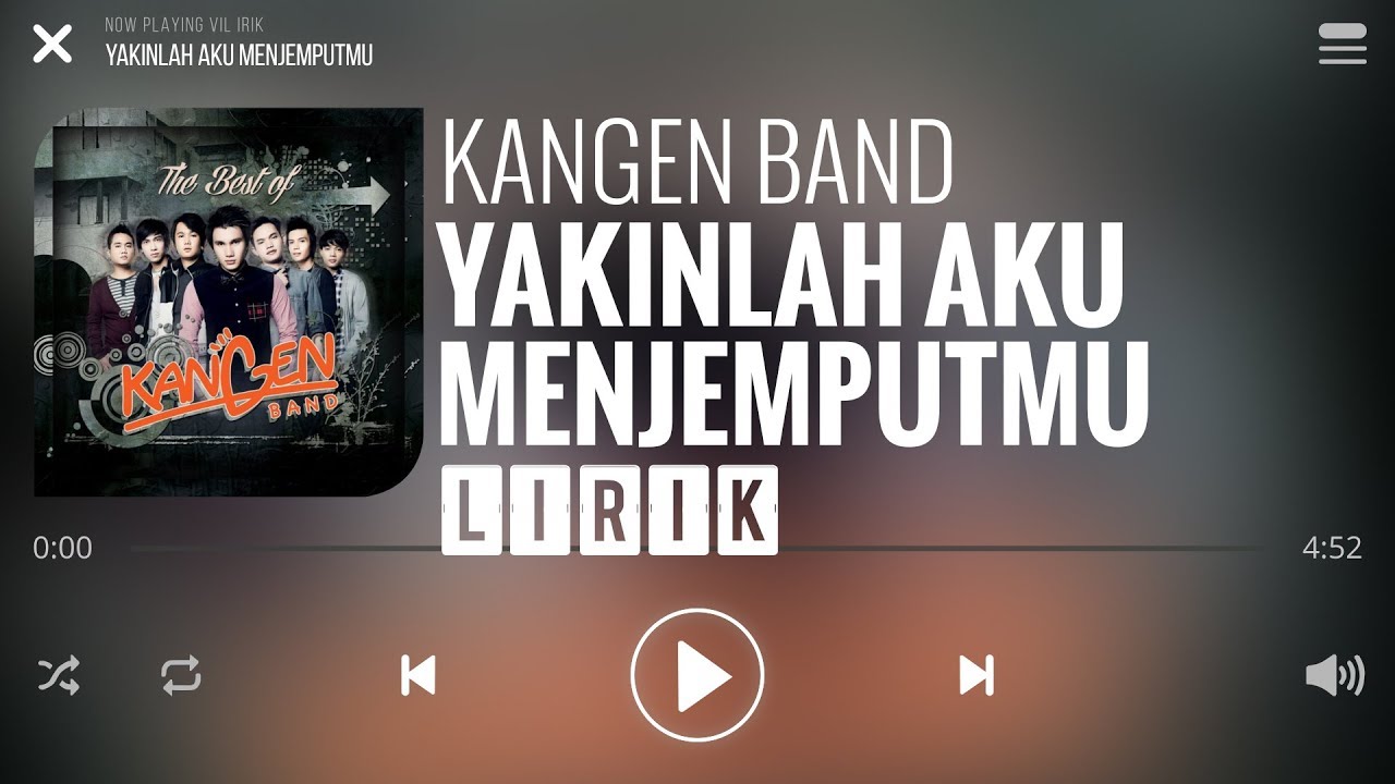 Kangen Band Yakinlah Aku Menjemputmu Lirik Youtube