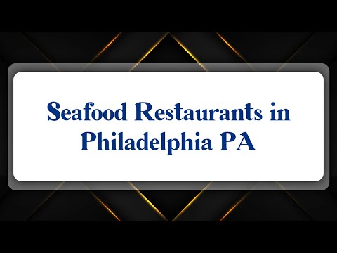 Video: Philly's Best Seafood