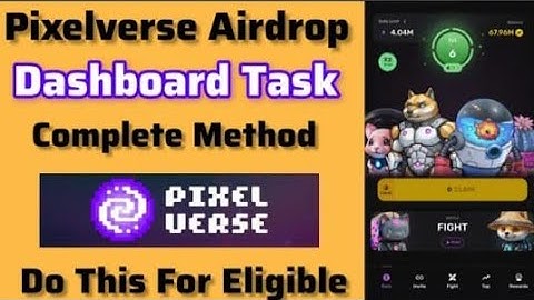 Pixelverse Eligibility Criteria | Pixelverse Task Pixelverse Dashboard Task | Pixelverse Dashboard