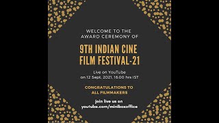 Award Ceremony: 9th Indian Cine Film Festival-21 | Miniboxoffice
