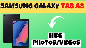 Samsung Galaxy Tab A8 How to Hide Photos & Videos