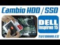 Cambio de Disco duro/estado solido | DELL Inspiron 15