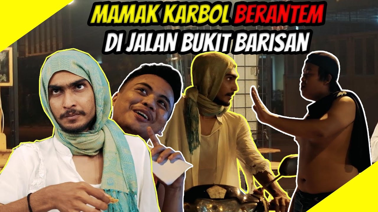 MAMAK KARBOL BERANTEM DI JALAN BUKIT BARISAN!