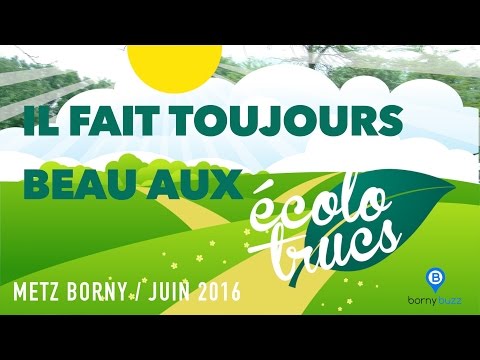 Ecolotrucs 2016 : Borny sauve la planète !